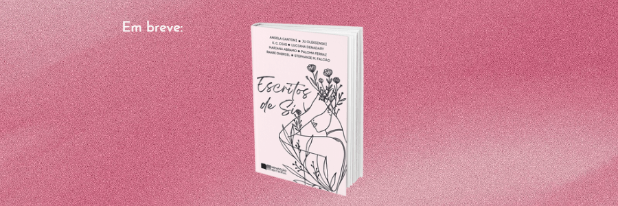 Em breve: “Escritos de&nbsp;si”